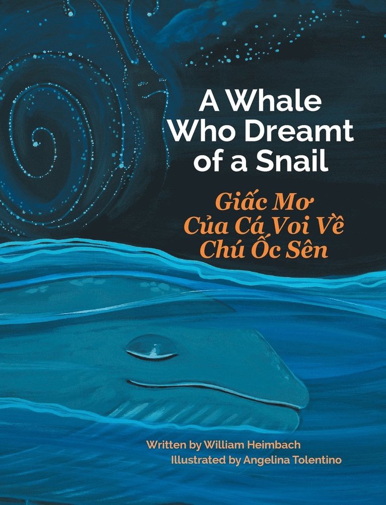 A Whale Who Dreamt of a Snail / Giac Mo Cua Ca Voi Ve Chu Oc Sen 1