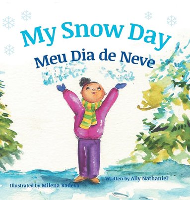 bokomslag My Snow Day / Meu Dia de Neve