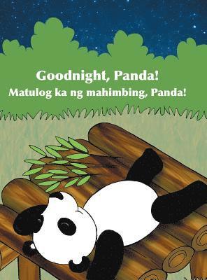 Goodnight, Panda! / Matulog ka ng mahimbing, Panda! 1