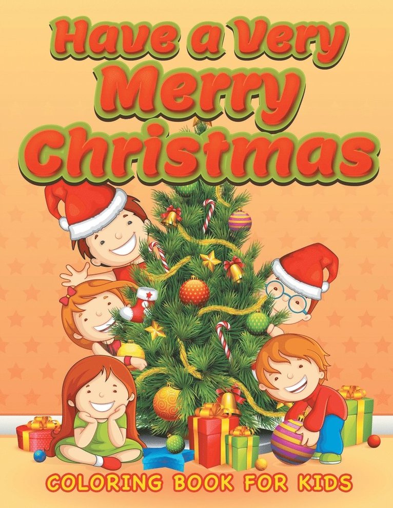 Neil Masters - Have a Very Merry Christmas (Christmas coloring book for children 3), Häftad