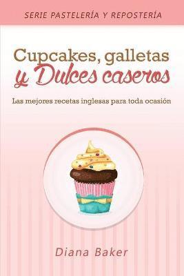 Cupcakes, Galletas y Dulces Caseros 1