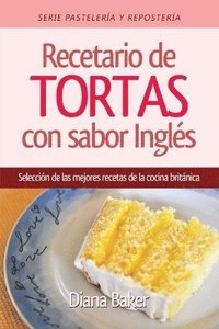 bokomslag Recetario de Tortas y Pasteles con sabor ingls
