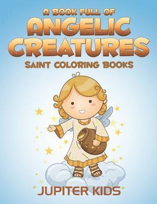 bokomslag Book Full Of Angelic Creatures