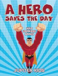 bokomslag Hero Saves The Day