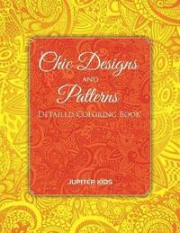 bokomslag Chic Designs And Patterns
