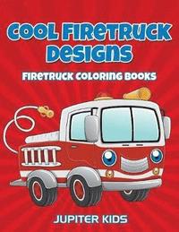 bokomslag Cool Firetruck Designs