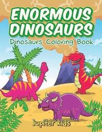 bokomslag Enormous Dinosaurs