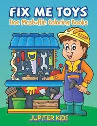bokomslag Fix Me Toys