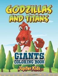 bokomslag Godzillas and Titans