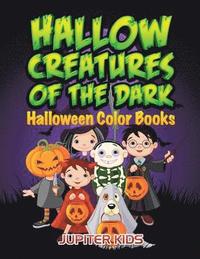 bokomslag Hallow Creatures Of The Dark