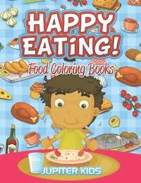 bokomslag Happy Eating!