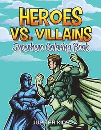 bokomslag Heroes vs. Villains