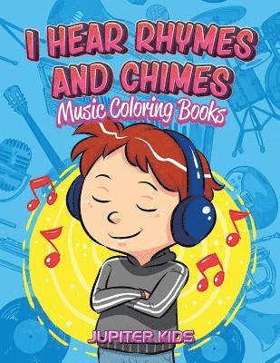 bokomslag I Hear Rhymes and Chimes