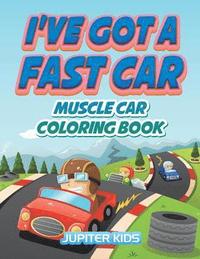 bokomslag I've Got A Fast Car