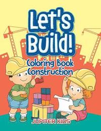 bokomslag Let's Build!