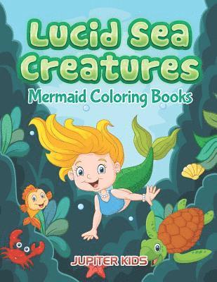 bokomslag Lucid Sea Creatures