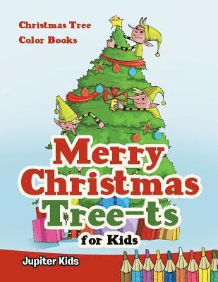 Merry Christmas Tree-ts for Kids 1