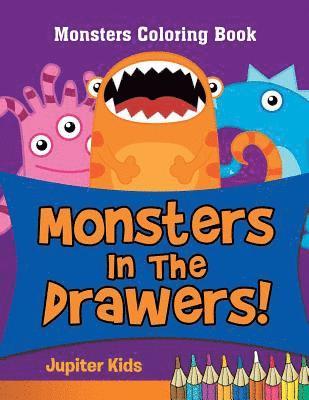 bokomslag Monsters In The Drawers!