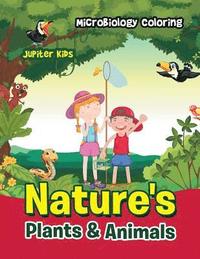 bokomslag Nature's Plants & Animals