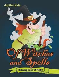 bokomslag Of Witches and Spells