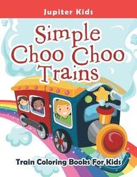 bokomslag Simple Choo Choo Trains
