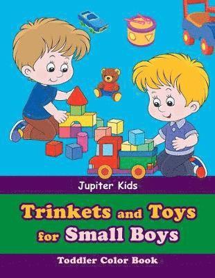 bokomslag Trinkets and Toys for Small Boys