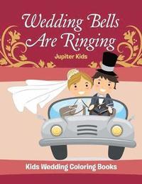 bokomslag Wedding Bells Are Ringing