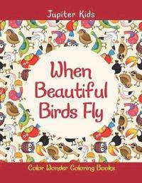 bokomslag When Beautiful Birds Fly