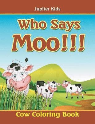 bokomslag Who Says Moo!!!