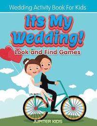 bokomslag Its My Wedding! Look and Find Games