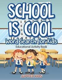 bokomslag School Is Cool Word Search for Kids