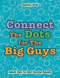 bokomslag Connect The Dots for The Big Guys