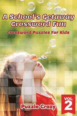 bokomslag A School's Getaway Crossword Fun Vol 2