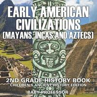 bokomslag Early American Civilization (Mayans, Incas and Aztecs)