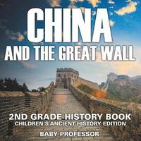 bokomslag China and The Great Wall