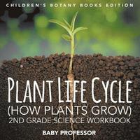 bokomslag Plant Life Cycle (How Plants Grow)
