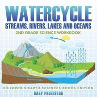 bokomslag Watercycle (Streams, Rivers, Lakes and Oceans)