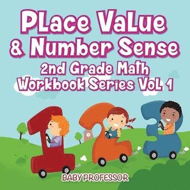 bokomslag Place Value & Number Sense 2nd Grade Math Workbook Series Vol 1