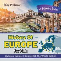 bokomslag History Of Europe For Kids