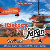 bokomslag History Of Japan For Kids
