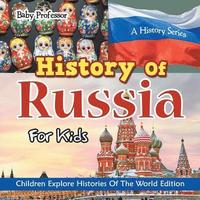 bokomslag History Of Russia For Kids