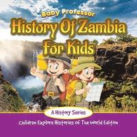 bokomslag History Of Zambia For Kids