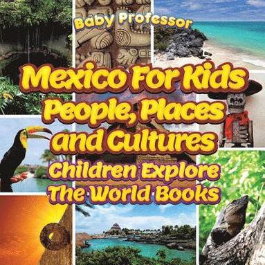 bokomslag Mexico For Kids