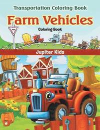 bokomslag Farm Vehicles Coloring Book