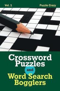 bokomslag Crossword Puzzles And Word Search Bogglers Vol. 1