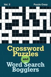 bokomslag Crossword Puzzles And Word Search Bogglers Vol. 3