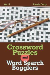 bokomslag Crossword Puzzles And Word Search Bogglers Vol. 4