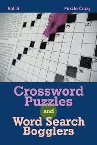 bokomslag Crossword Puzzles And Word Search Bogglers Vol. 5