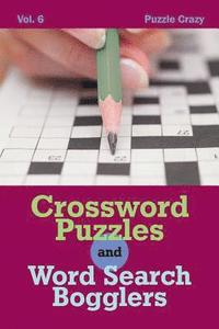 bokomslag Crossword Puzzles And Word Search Bogglers Vol. 6