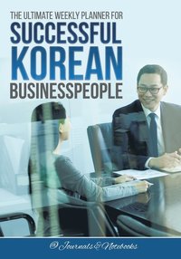 bokomslag The Ultimate Weekly Planner for Successful Korean Businesspeople